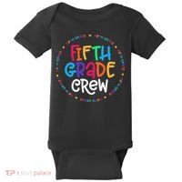 Fifth Grade Crew 5th Grade Back To School Teacher Baby Bodysuit thumb 0