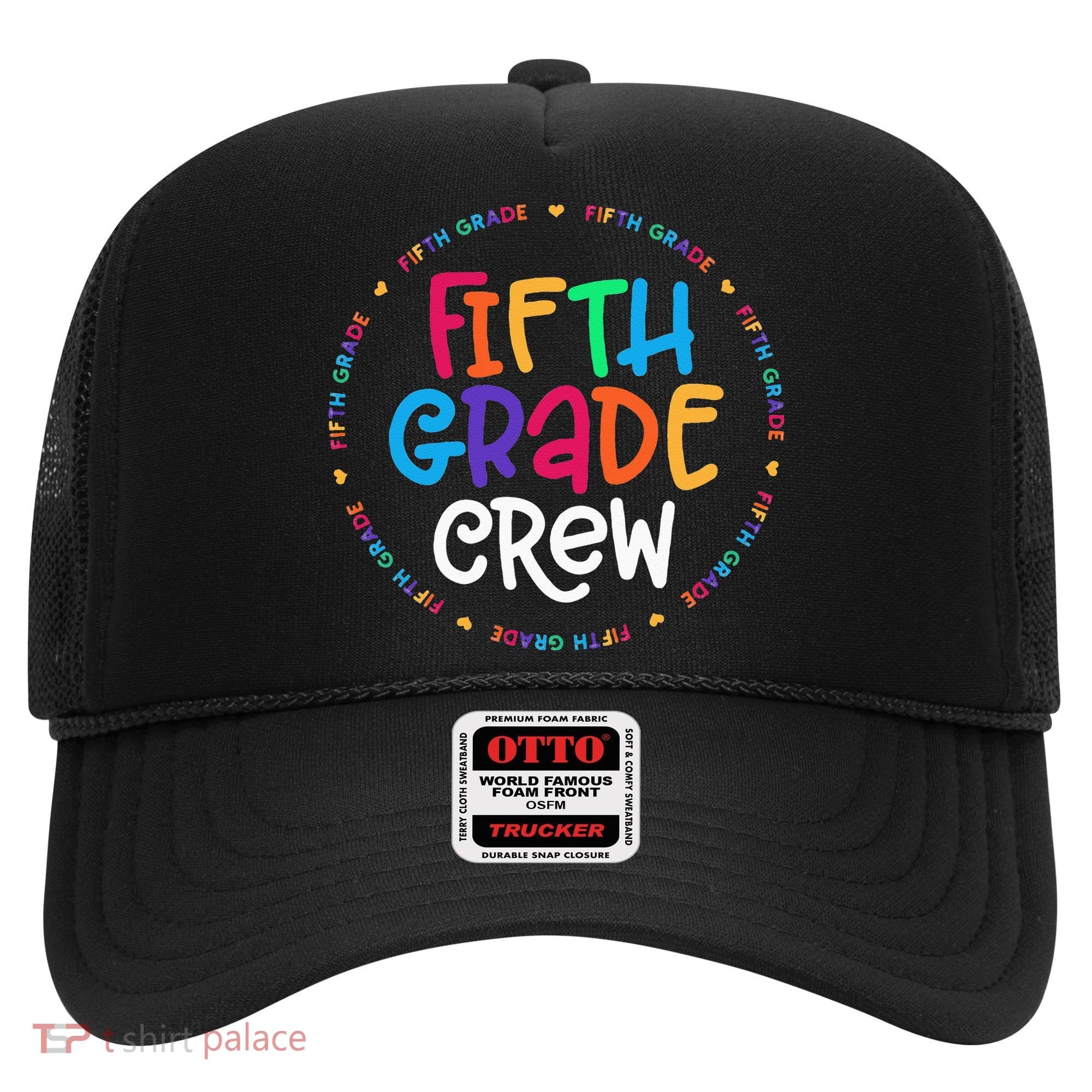 Fifth Grade Crew 5th Grade Back To School Teacher Hat