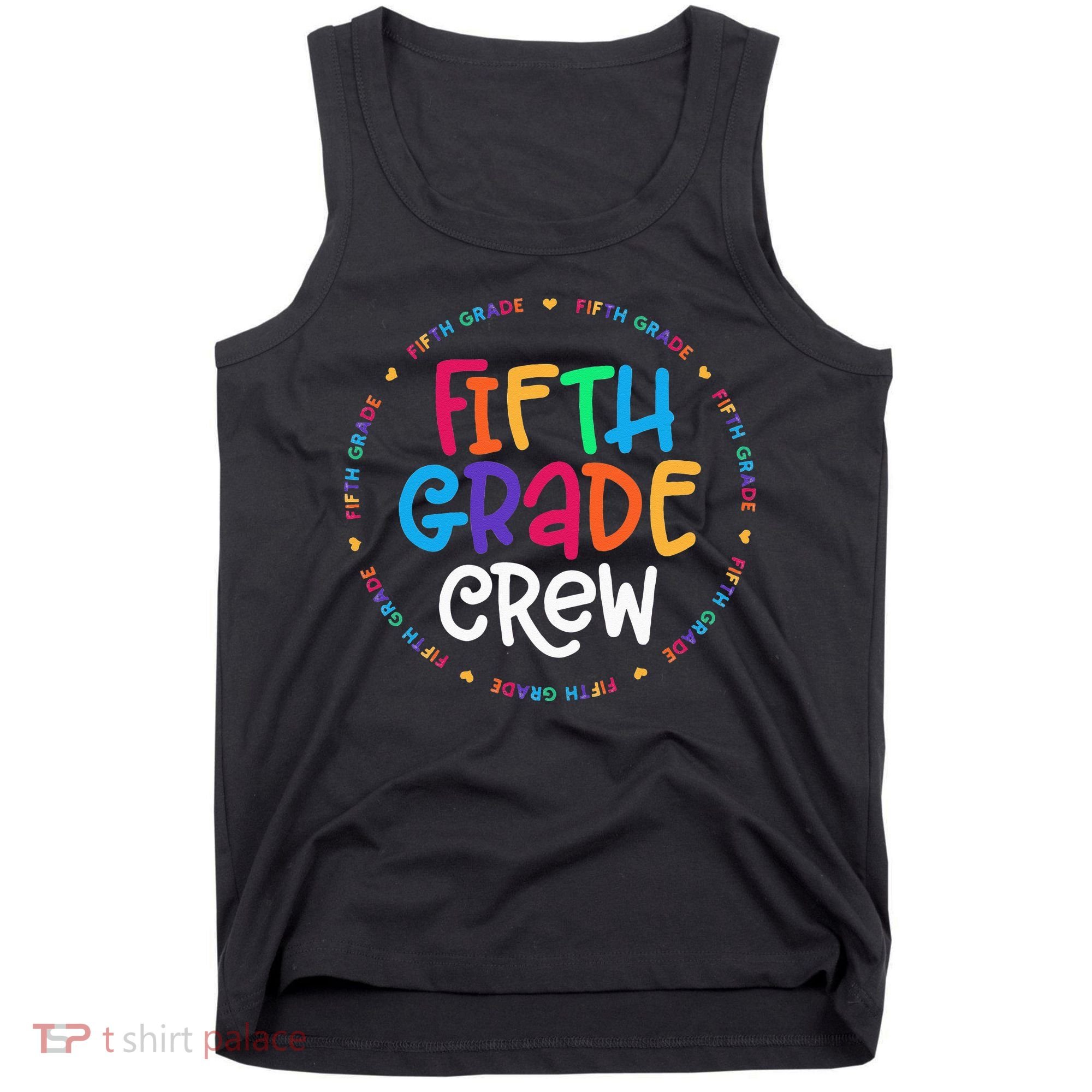 Fifth Grade Crew 5th Grade Back To School Teacher Tank Top