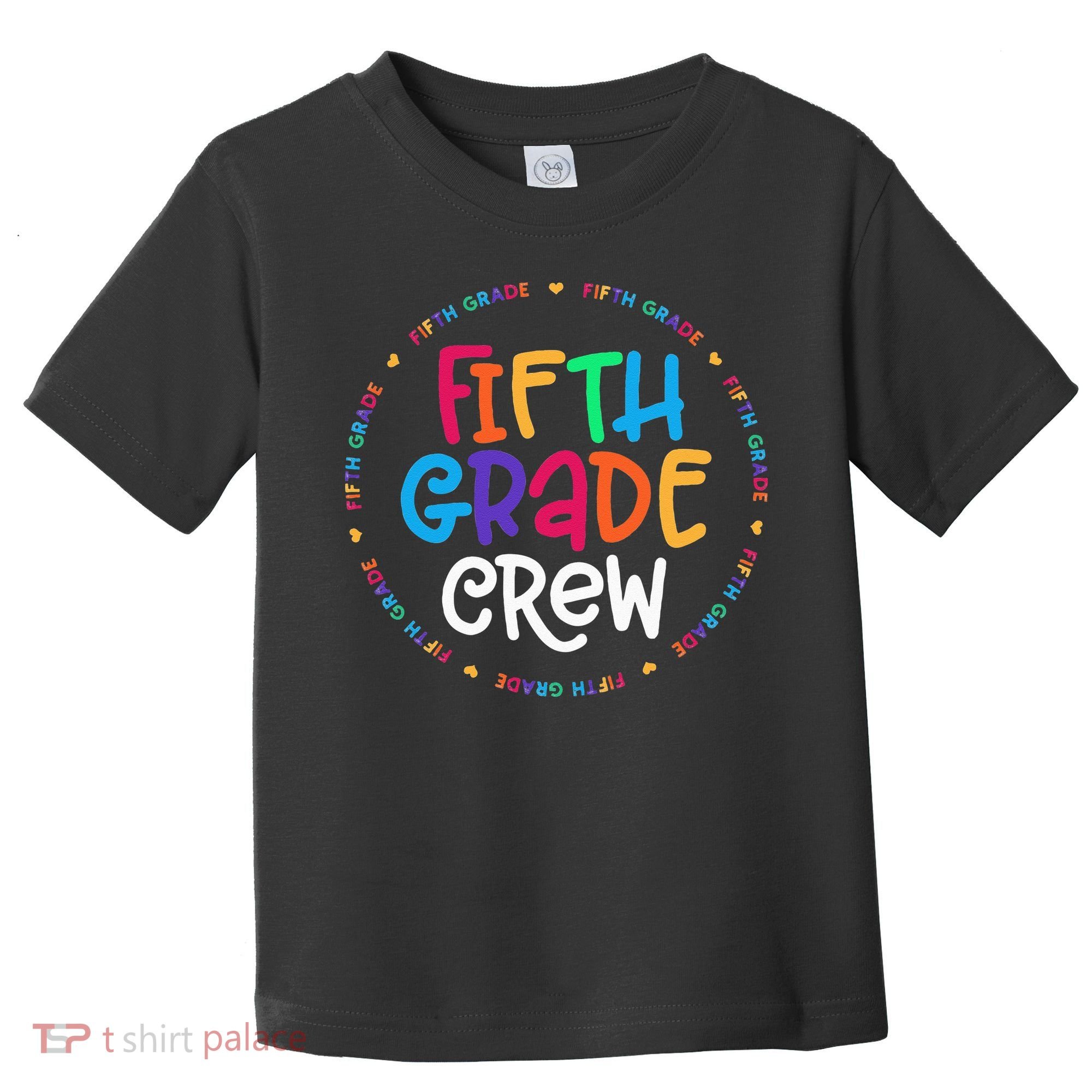 Fifth Grade Crew 5th Grade Back To School Teacher Toddler T-Shirt
