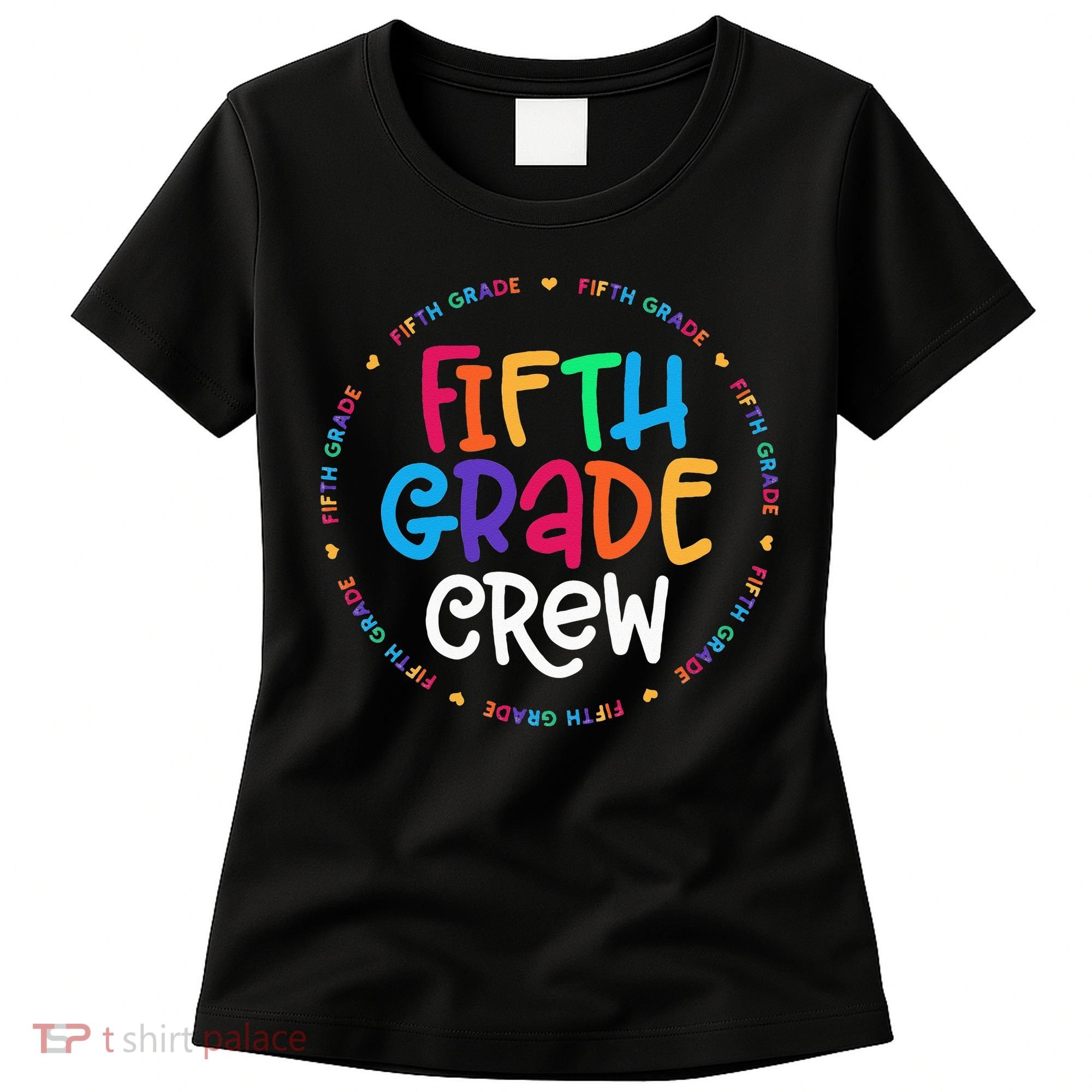 Fifth Grade Crew 5th Grade Back To School Teacher Women's T-Shirt