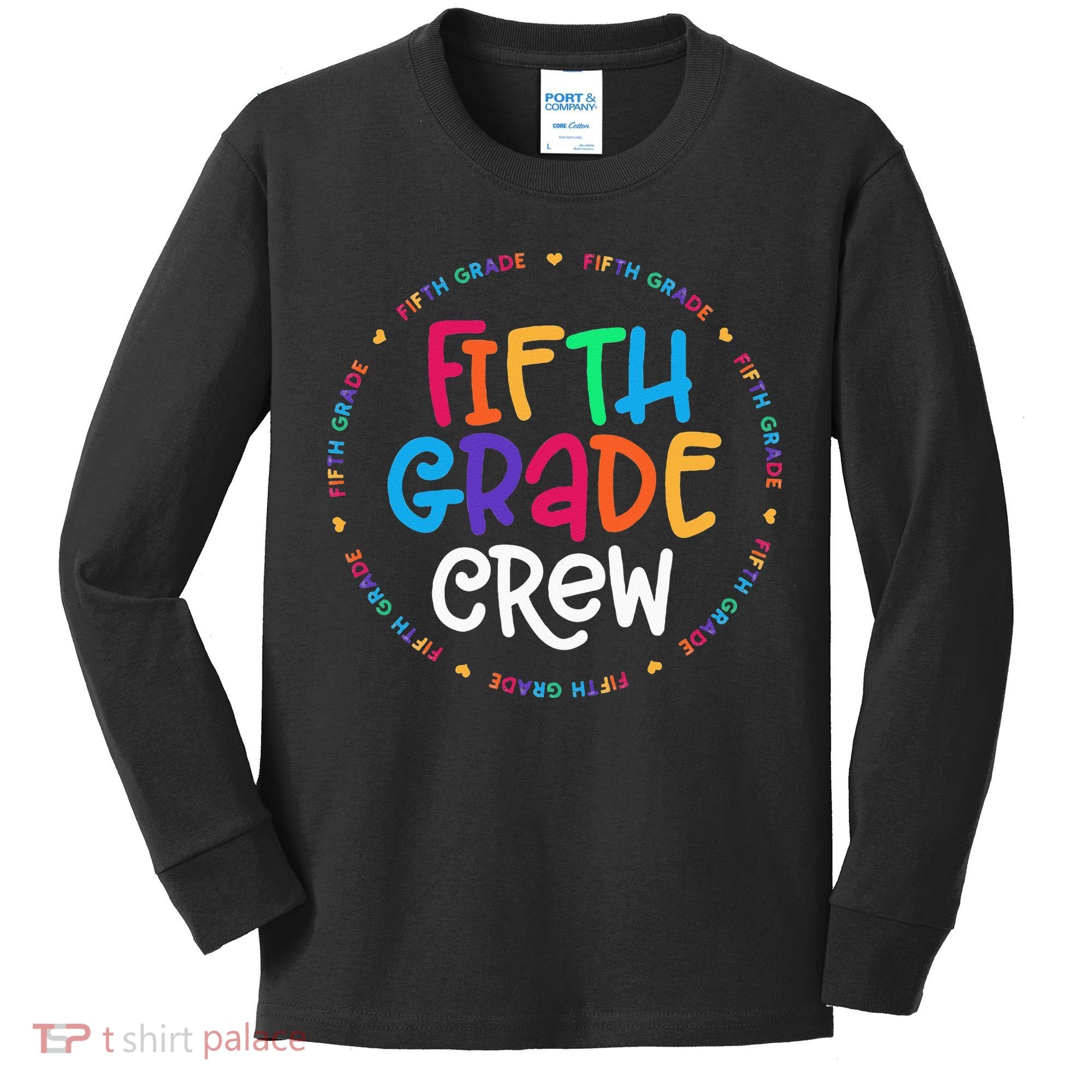 Fifth Grade Crew 5th Grade Back To School Teacher Kids Long Sleeve Shirt