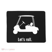 Funny Golf Cart LetS Roll Mousepad thumb 0