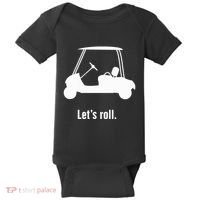 Funny Golf Cart LetS Roll Baby Bodysuit thumb 0