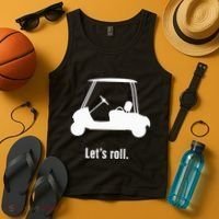 Funny Golf Cart LetS Roll Tank Top thumb 4