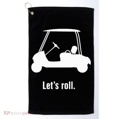 Funny Golf Cart LetS Roll Golf Towel