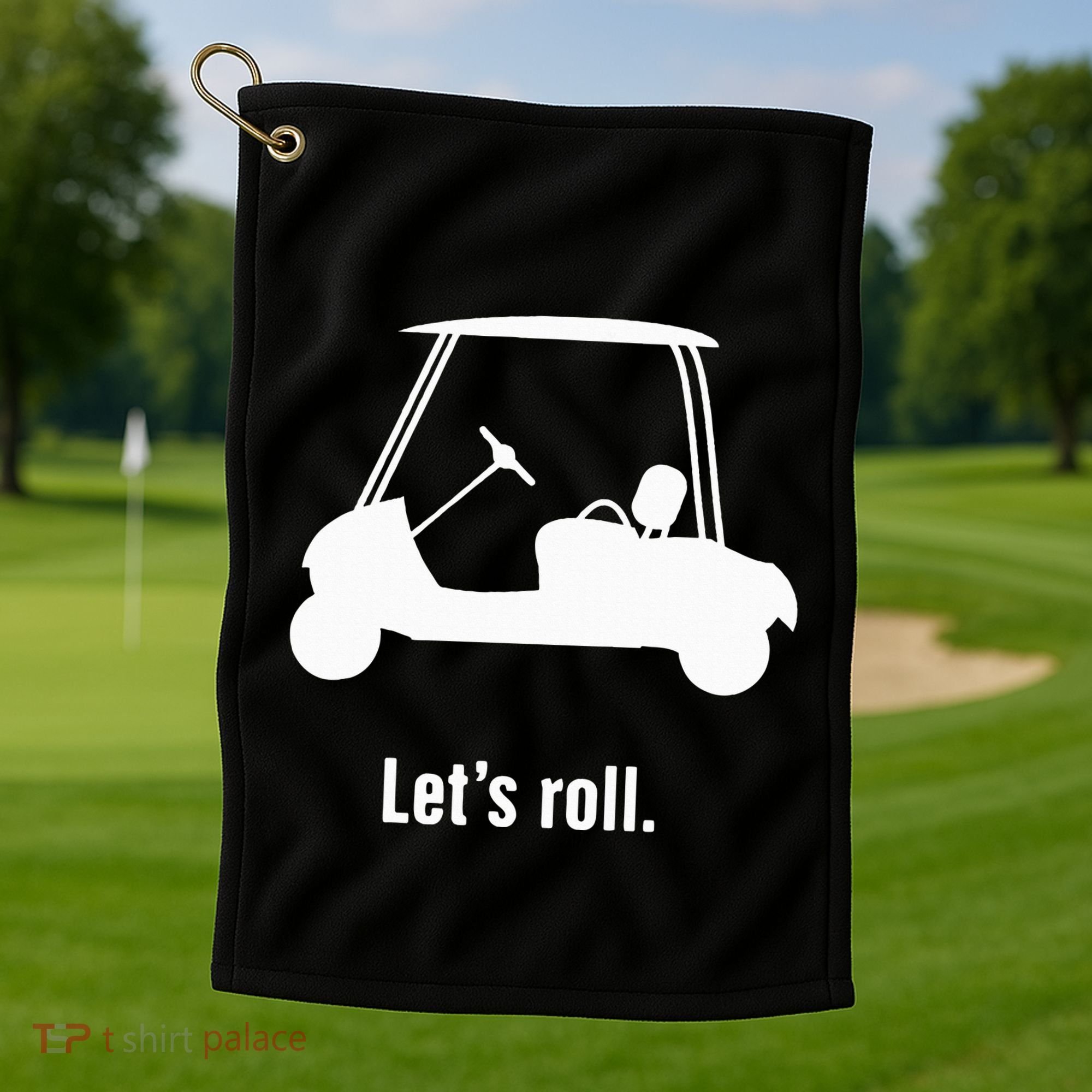 Funny Golf Cart LetS Roll Golf Towel