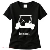 Funny Golf Cart LetS Roll Women's T-Shirt thumb 0