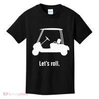 Funny Golf Cart LetS Roll Kids T-Shirt thumb 0