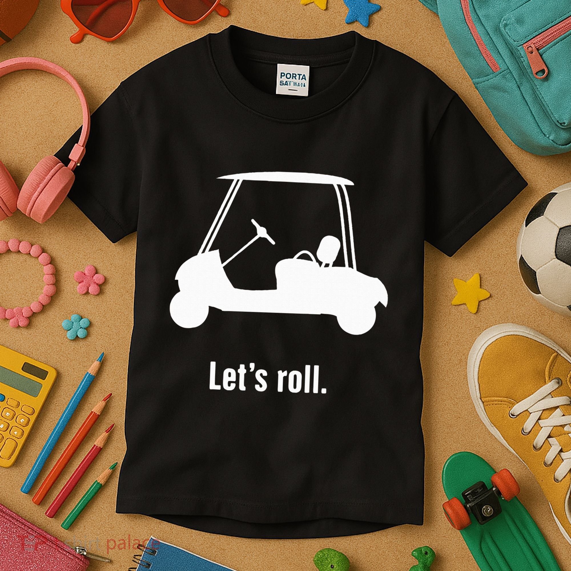 Funny Golf Cart LetS Roll Kids T-Shirt