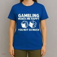 Funny Gambling Casino Lovers Gambler Las Vegas Meaningful Gift T-Shirt thumb 4