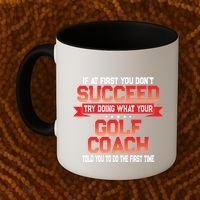 Fun Golf Coach Gift Funny Golfing Coaches Quote Great Gift Coffee Mug thumb 2
