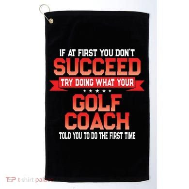 Fun Golf Coach Gift Funny Golfing Coaches Quote Great Gift Golf Towel
