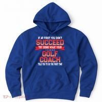Fun Golf Coach Gift Funny Golfing Coaches Quote Great Gift Hoodie thumb 0