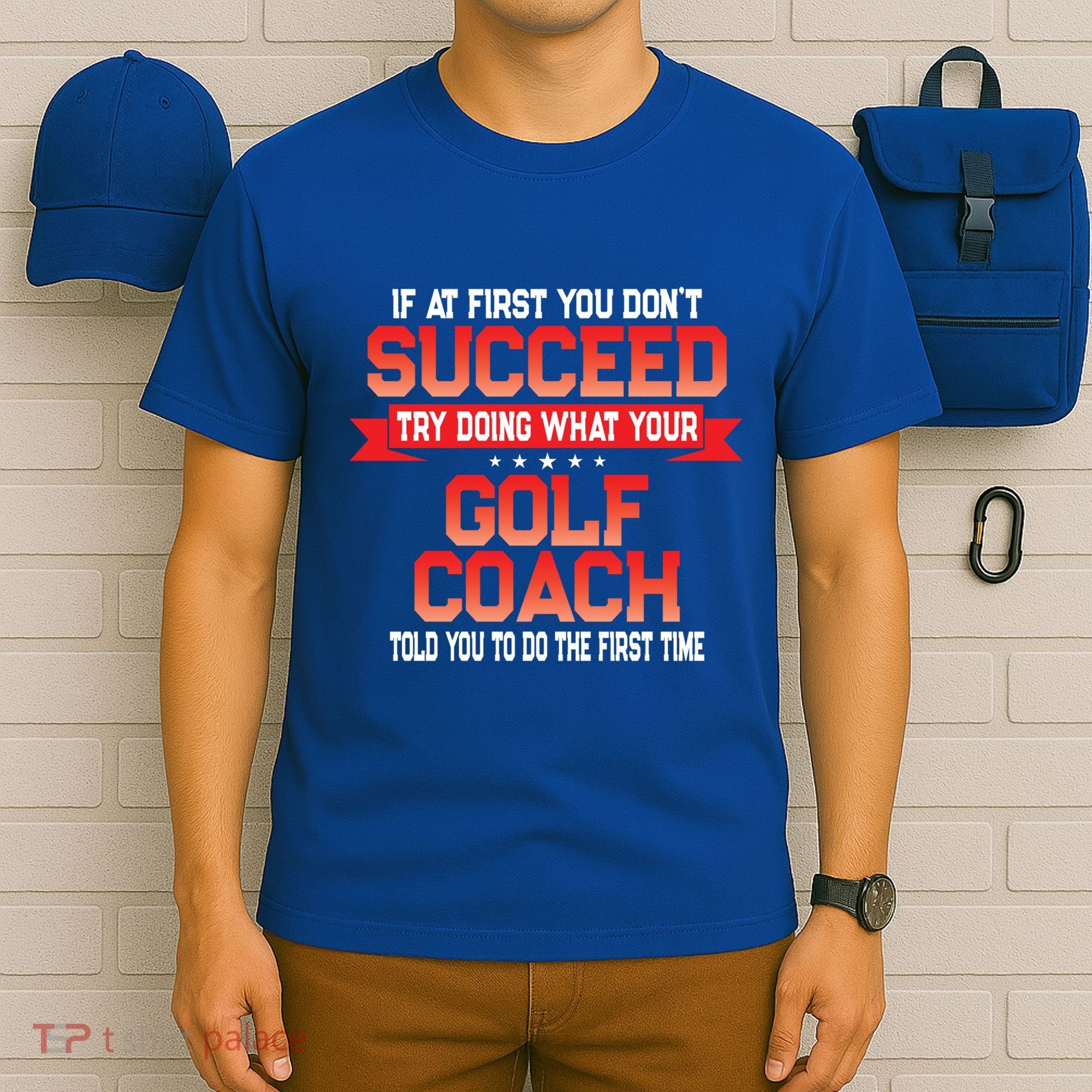 Fun Golf Coach Gift Funny Golfing Coaches Quote Great Gift T-Shirt