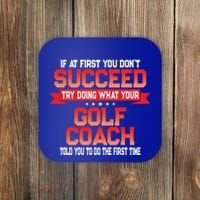 Fun Golf Coach Gift Funny Golfing Coaches Quote Great Gift Coaster thumb 0