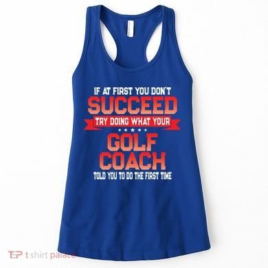 Fun Golf Coach Gift Funny Golfing Coaches Quote Great Gift Women's Tank Top
