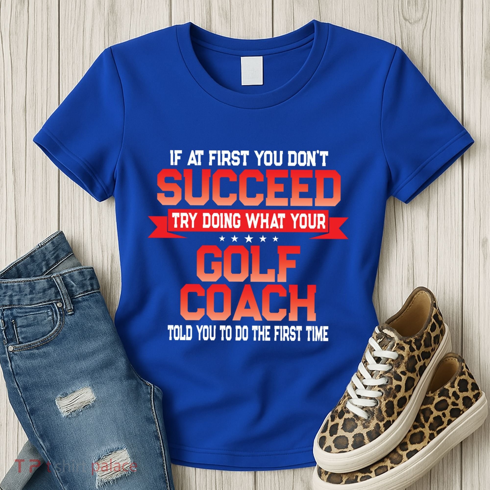Fun Golf Coach Gift Funny Golfing Coaches Quote Great Gift Women's T-Shirt