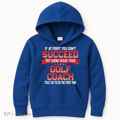 Fun Golf Coach Gift Funny Golfing Coaches Quote Great Gift Kids Hoodie