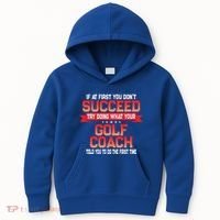 Fun Golf Coach Gift Funny Golfing Coaches Quote Great Gift Kids Hoodie thumb 0