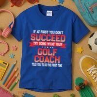 Fun Golf Coach Gift Funny Golfing Coaches Quote Great Gift Kids T-Shirt thumb 3
