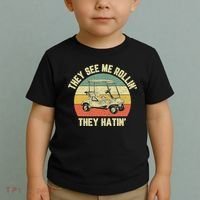 Funny Golf Cart See Me Rollin They Hatin Humor Toddler T-Shirt thumb 2