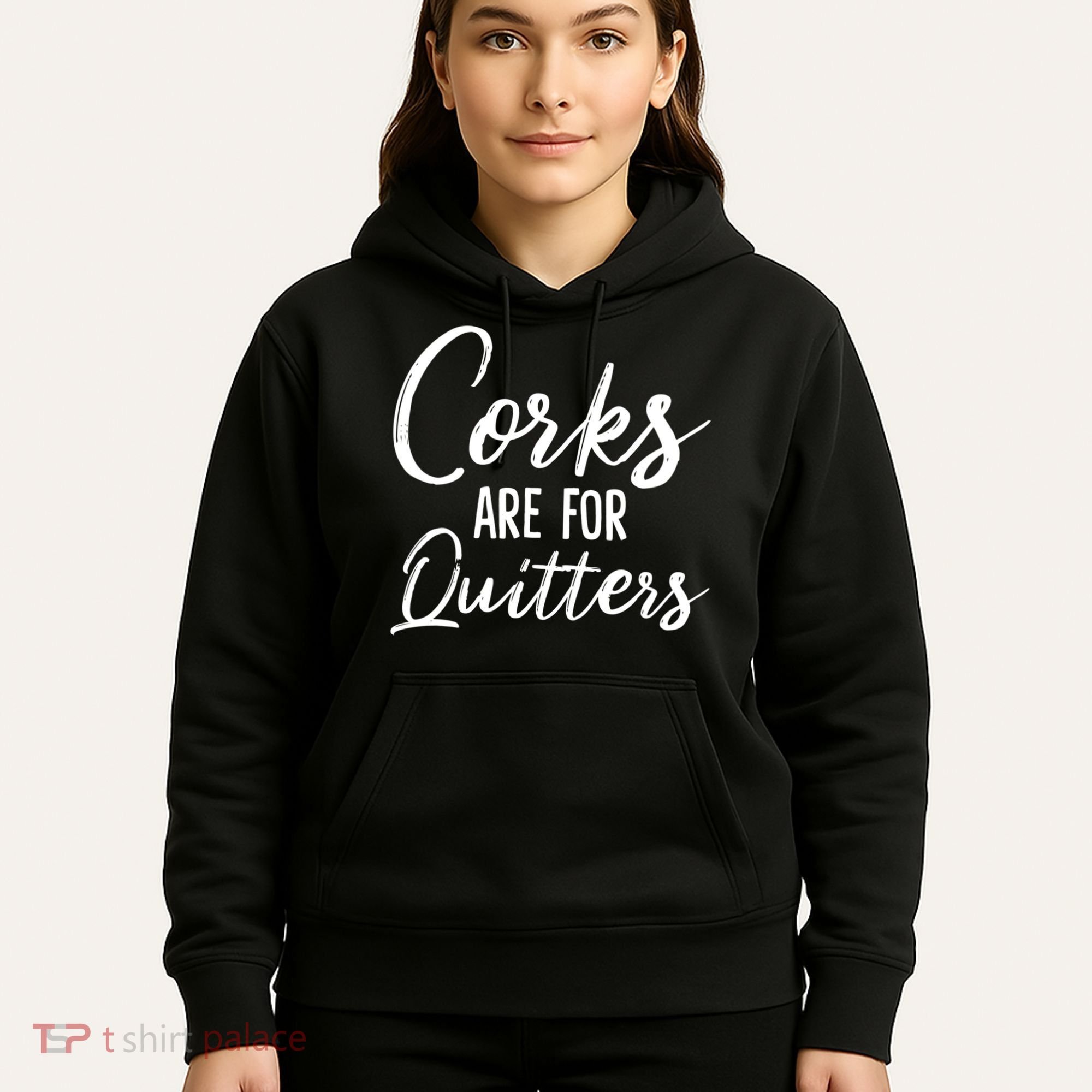 Funny Gift Corks Are For Quitters Funny Wine Ing Sarcasm Gift Hoodie