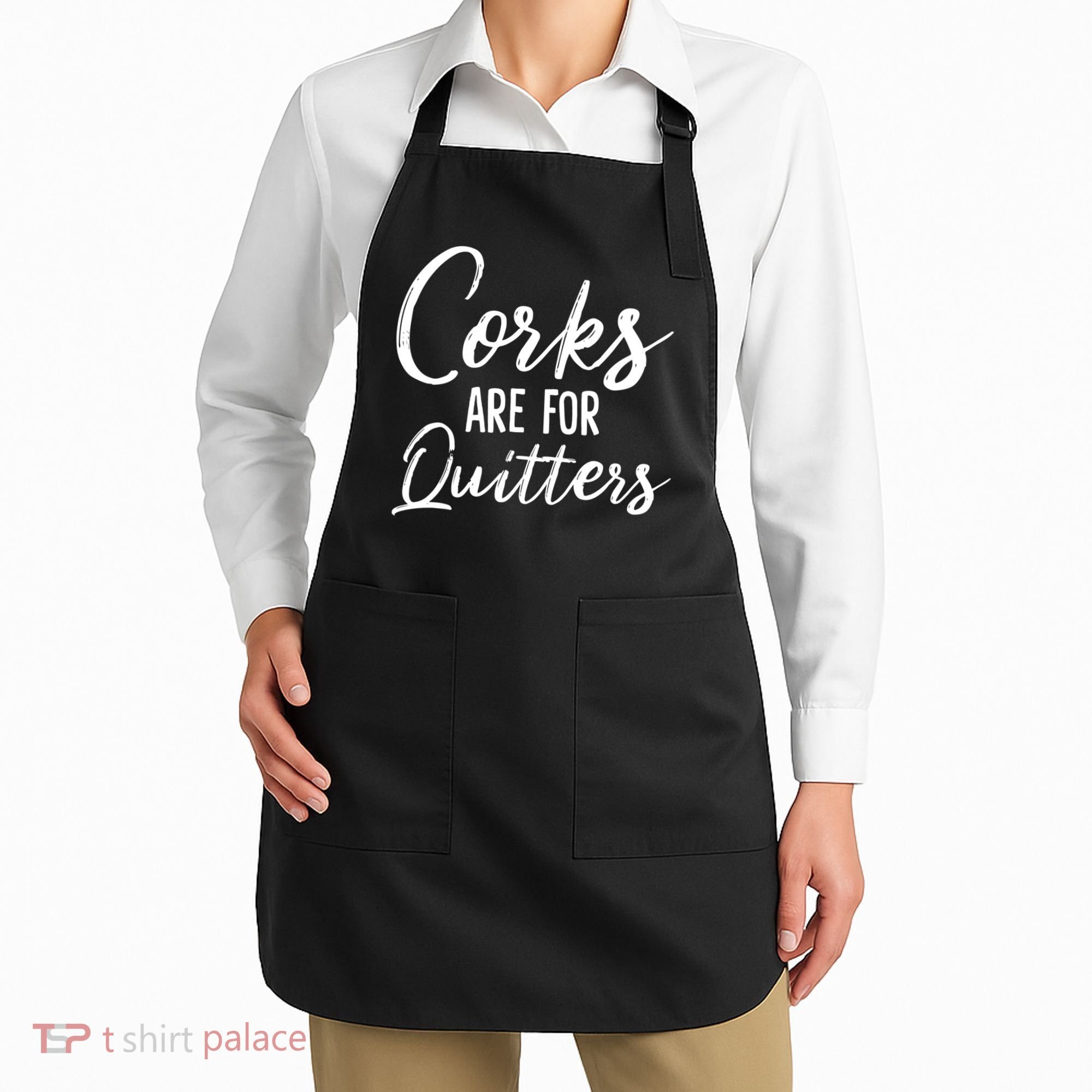 Funny Gift Corks Are For Quitters Funny Wine Ing Sarcasm Gift Apron