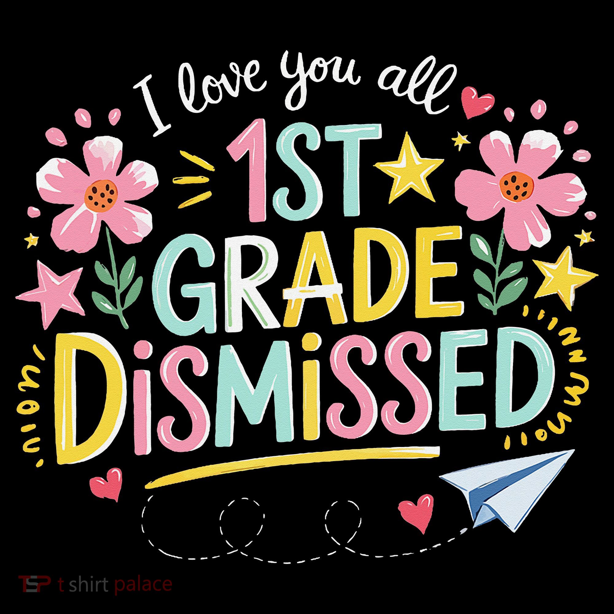 First Grade Class Dismissed End Year Humor Women's Hoodie