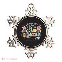 First Grade Class Dismissed End Year Humor Ornament thumb 0