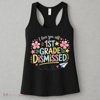 First Grade Class Dismissed End Year Humor Women's Tank Top thumb 3