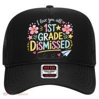 First Grade Class Dismissed End Year Humor Hat thumb 0