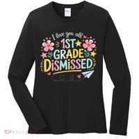 First Grade Class Dismissed End Year Humor Women's Long Sleeve Shirt thumb 0