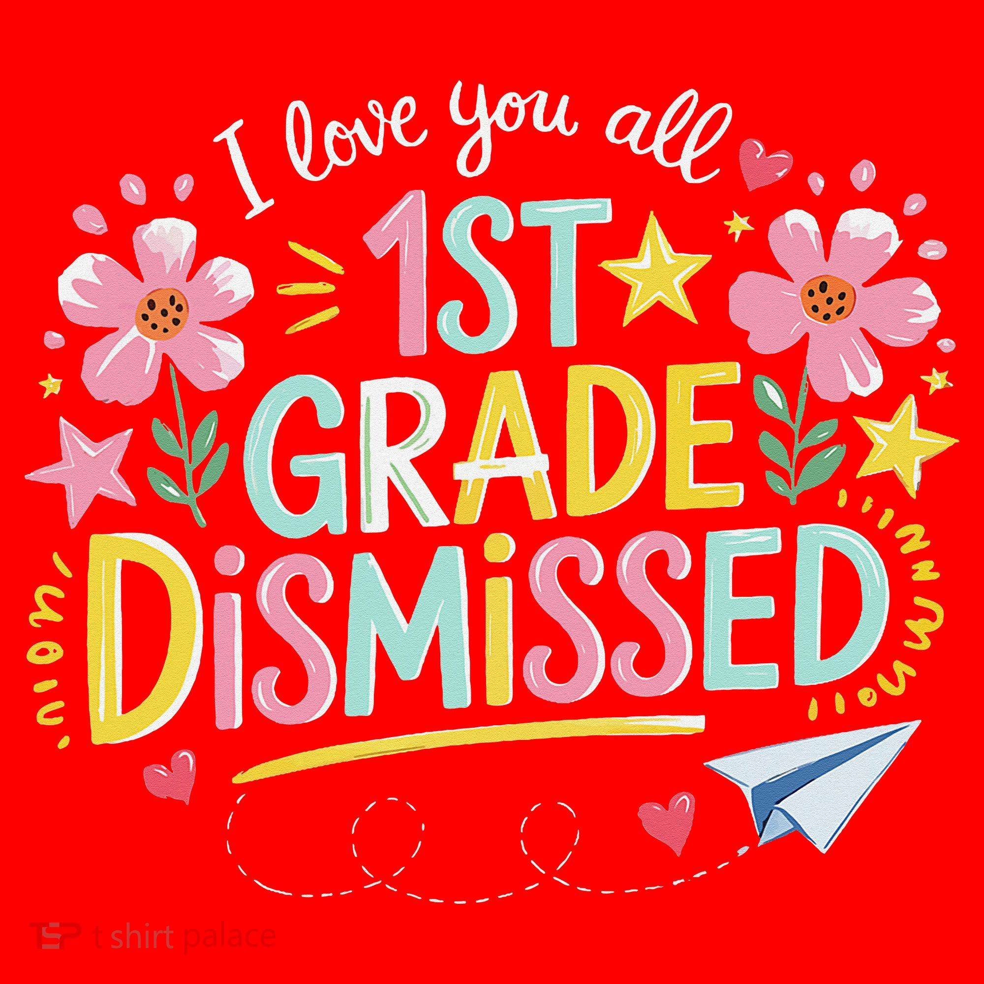 First Grade Class Dismissed End Year Humor Santa Hat