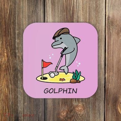 Funny GolphinS Cool Dolphin Quote Golf Coaster