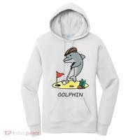 Funny GolphinS Cool Dolphin Quote Golf Women's Hoodie thumb 0
