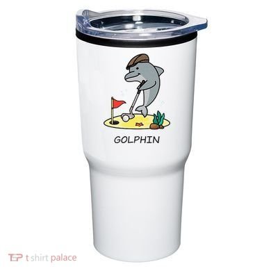 Funny GolphinS Cool Dolphin Quote Golf Tumbler