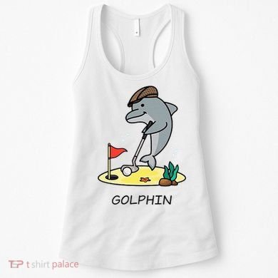 Funny GolphinS Cool Dolphin Quote Golf Women's Tank Top