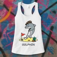 Funny GolphinS Cool Dolphin Quote Golf Women's Tank Top thumb 3