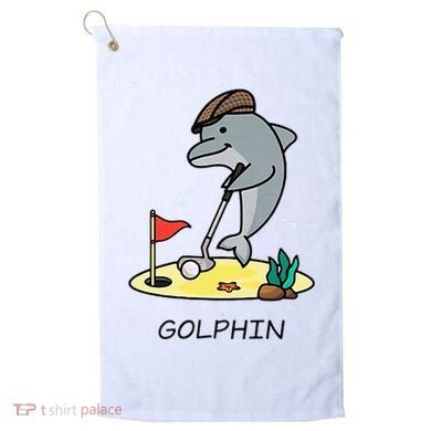 Funny GolphinS Cool Dolphin Quote Golf Golf Towel