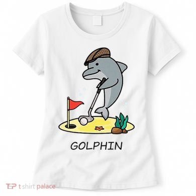 Funny GolphinS Cool Dolphin Quote Golf Women's T-Shirt
