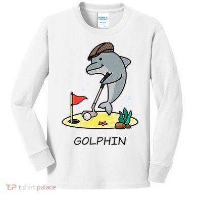 Funny GolphinS Cool Dolphin Quote Golf Kids Long Sleeve Shirt