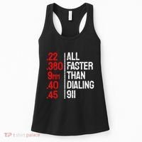 Funny Gun Caliber All Faster Than Dialing 911 Guns Women's Tank Top thumb 0