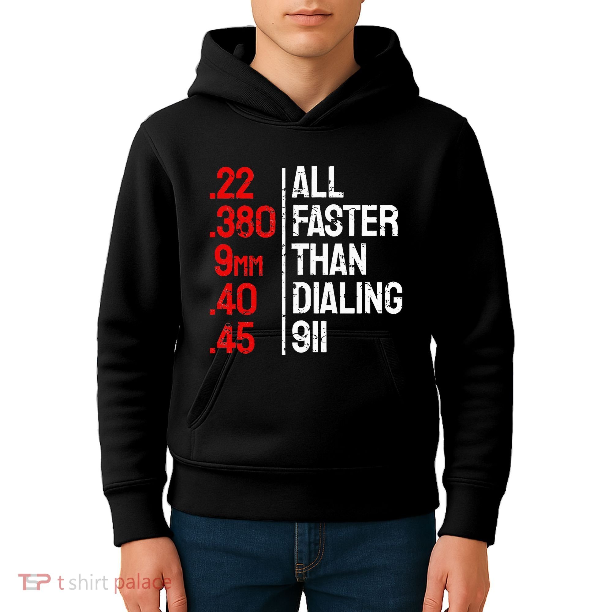 Funny Gun Caliber All Faster Than Dialing 911 Guns Kids Hoodie