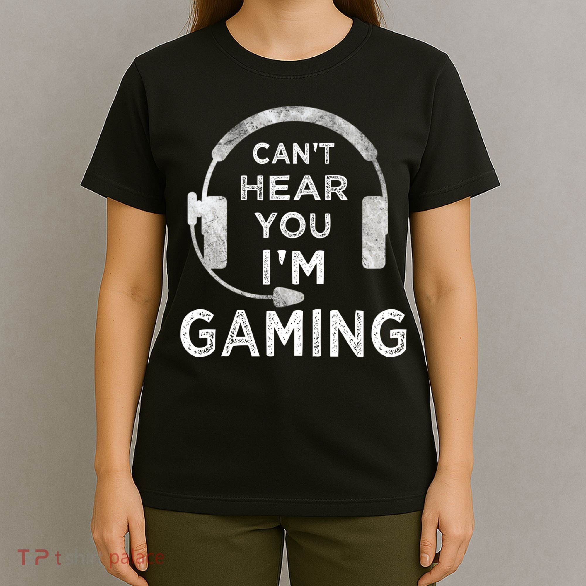 Funny Gamer Can't Hear You I'm Gaming Teens Boy Girl T-Shirt