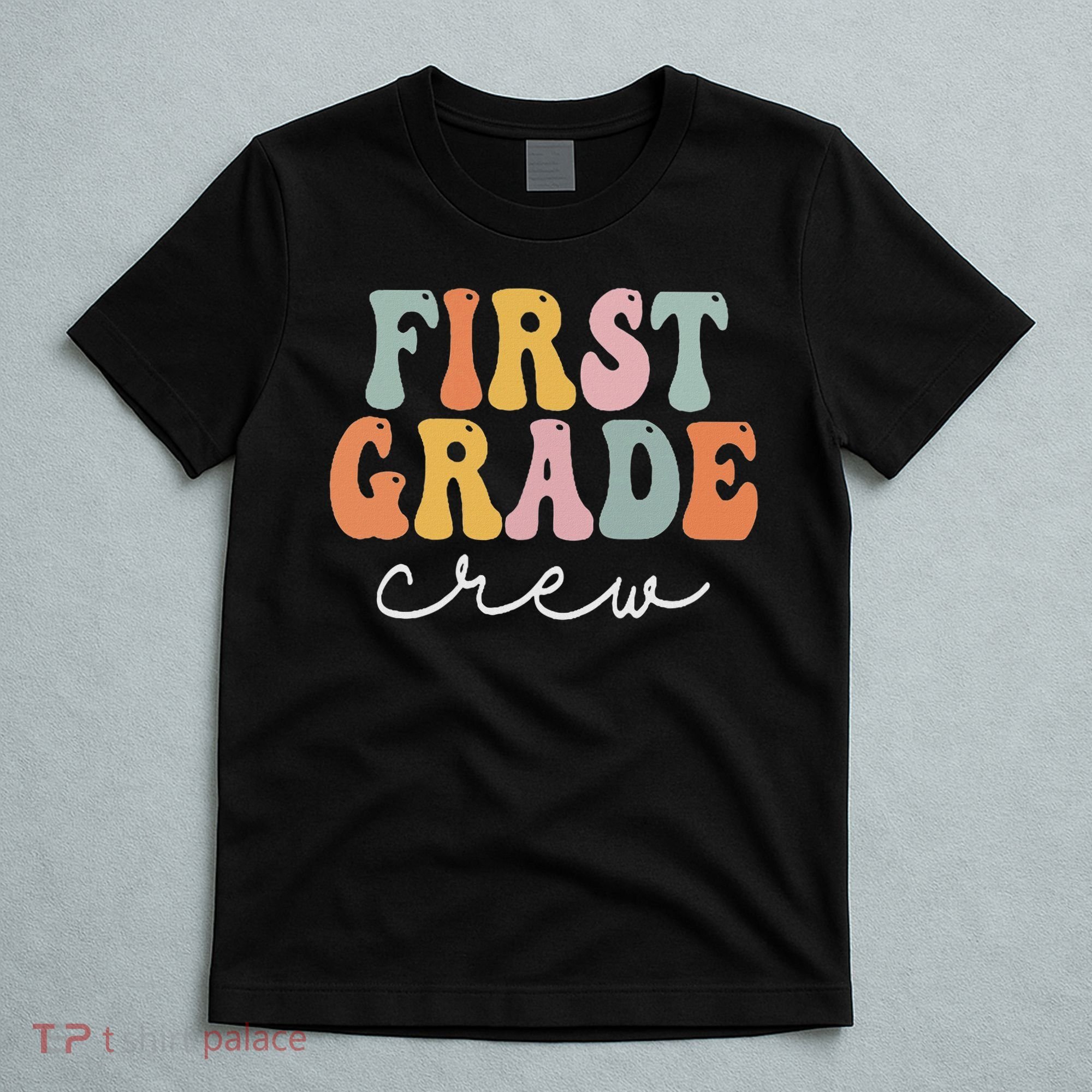 First Grade Crew Groovy Women First Day Of School T-Shirt