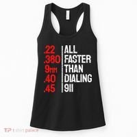 Funny Gun Caliber All Faster Than Dialing 911 Guns Women's Tank Top thumb 0