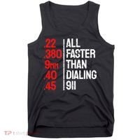 Funny Gun Caliber All Faster Than Dialing 911 Guns Tank Top thumb 0