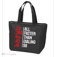Funny Gun Caliber All Faster Than Dialing 911 Guns Tote Bag thumb 3