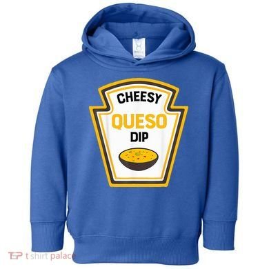 Funny Group Condiments Halloween Costume Cheesy Queso Dip Toddler Hoodie